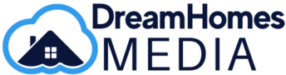 Dream Homes Media